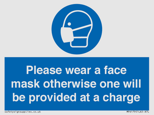 Please wear a face mask otherwise one will be provided at a charge